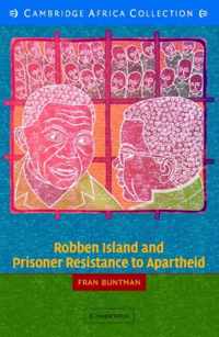 Robben Island and Prisoner Resistance to Apartheid African Edition