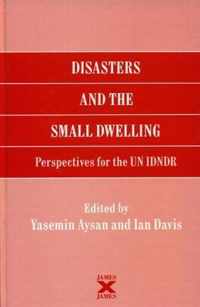 Disasters and the Small Dwelling