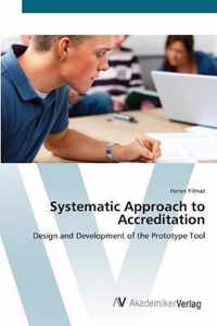 Systematic Approach to Accreditation