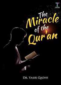 The Miracle of the Qur'an