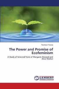 The Power and Promise of Ecofeminism