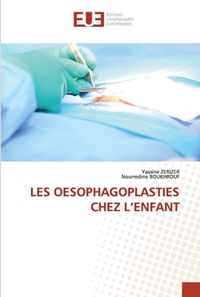 Les Oesophagoplasties Chez l'Enfant