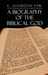 Biography of the Biblical God