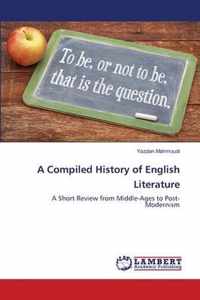 A Compiled History of English Literature