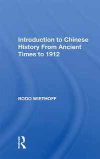 Introduction to Chinese History From Ancient Times to 1912