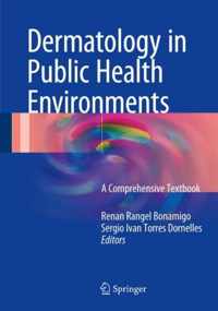 Dermatology in Public Health Environments