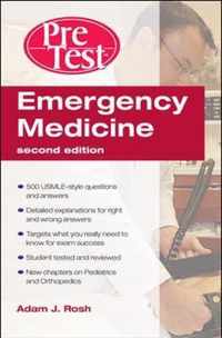 Emergency Medicine PreTest Self-Assessment and Review, Second Edition