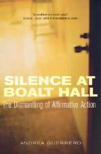 The Silence at Boalt Hall - The Dismantling of Affirmative Action