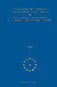 Yearbook of the European Convention on Human Rights / Annuaire de la convention européenne des droits de l'homme 61 -   Yearbook of the European Convention on Human Rights / Annuaire de la convention européenne des droits de l'homme, Volume 61 (2018)