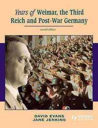 Years Of Weimar, The Third Reich And Post-War Germany