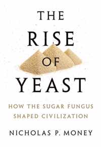 The Rise of Yeast