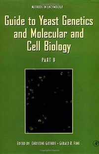 Guide to Yeast Genetics and Molecular and Cell Biology, Part B