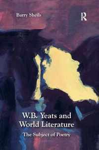 W.B. Yeats and World Literature