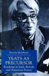 Yeats as Precursor