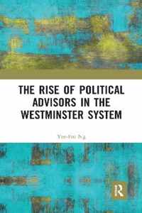 The Rise of Political Advisors in the Westminster System