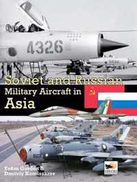 Soviet And Russian Military Aircraft In Asia