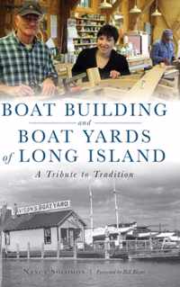 Boat Building and Boat Yards of Long Island