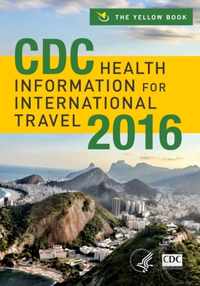 CDC Health Information for International Travel 2016