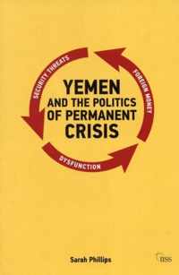 Yemen and the Politics of Permanent Crisis