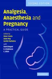 Analgesia, Anaesthesia and Pregnancy