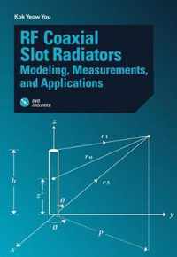 RF Coaxial Slot Radiators