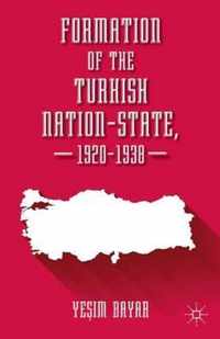 Formation Of The Turkish Nation-State, 1920-1938