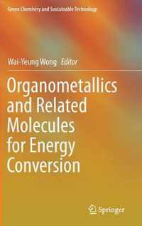 Organometallics and Related Molecules for Energy Conversion