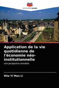 Application de la vie quotidienne de l'economie neo-institutionnelle