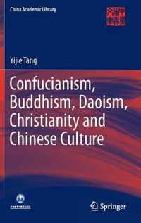 Confucianism, Buddhism, Daoism, Christianity and Chinese Culture