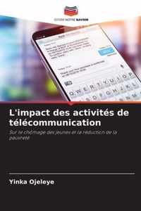 L'impact des activites de telecommunication