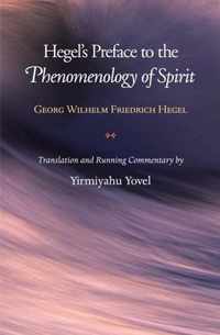 Hegel's Preface to the Phenomenology of Spirit