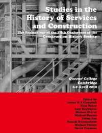 Studies in the History of Services and Construction