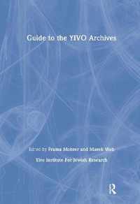 Guide to the YIVO Archives