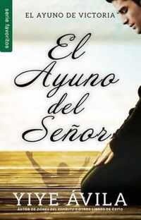 El Ayuno del Senor