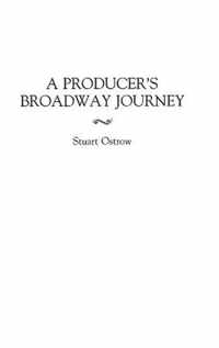 A Producer's Broadway Journey