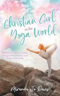 Christian Girl in the Yoga World