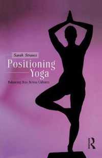 Positioning Yoga