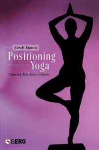 Positioning Yoga