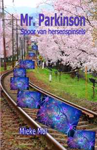 Mr Parkinson, spoor van hersenspinsels