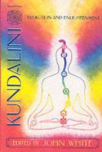 Kundalini, Evolution and Enlightenment