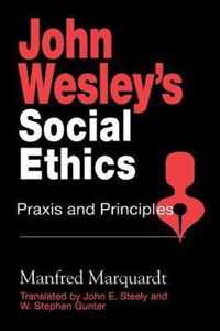 John Wesley's Social Ethics