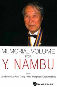 Memorial Volume for Y. Nambu