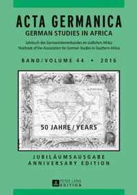 Acta Germanica Band / Volume 44 . 2016