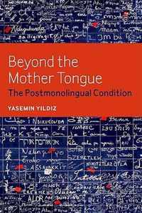 Beyond the Mother Tongue