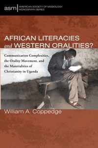 African Literacies and Western Oralities?