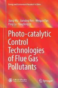 Photo-catalytic Control Technologies of Flue Gas Pollutants