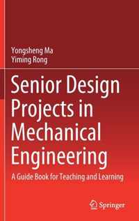 Senior Design Projects in Mechanical Engineering