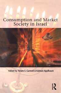 Consumption And Market Society In Israel