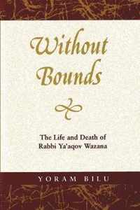 Without Bounds