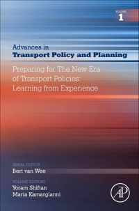 Preparing for the New Era of Transport Policies: Learning from Experience